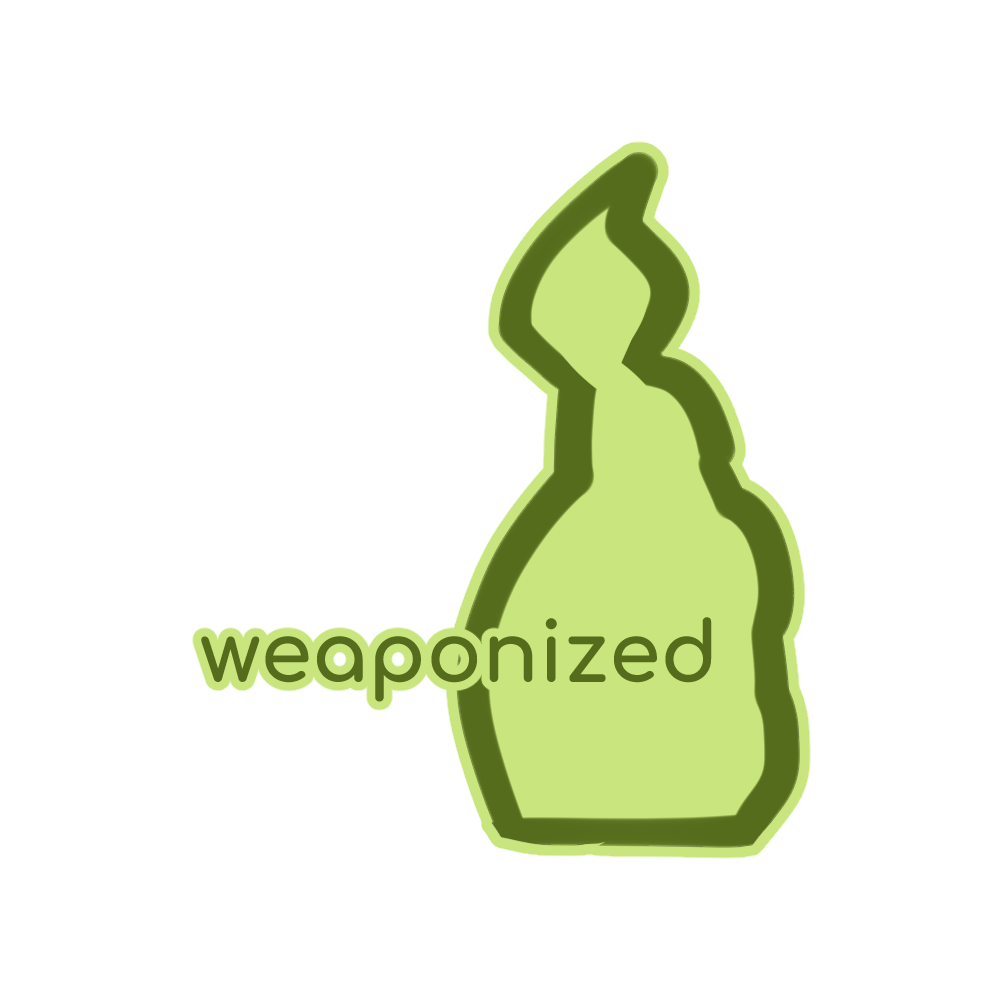 WEAPONIZED (TAIL TIP)